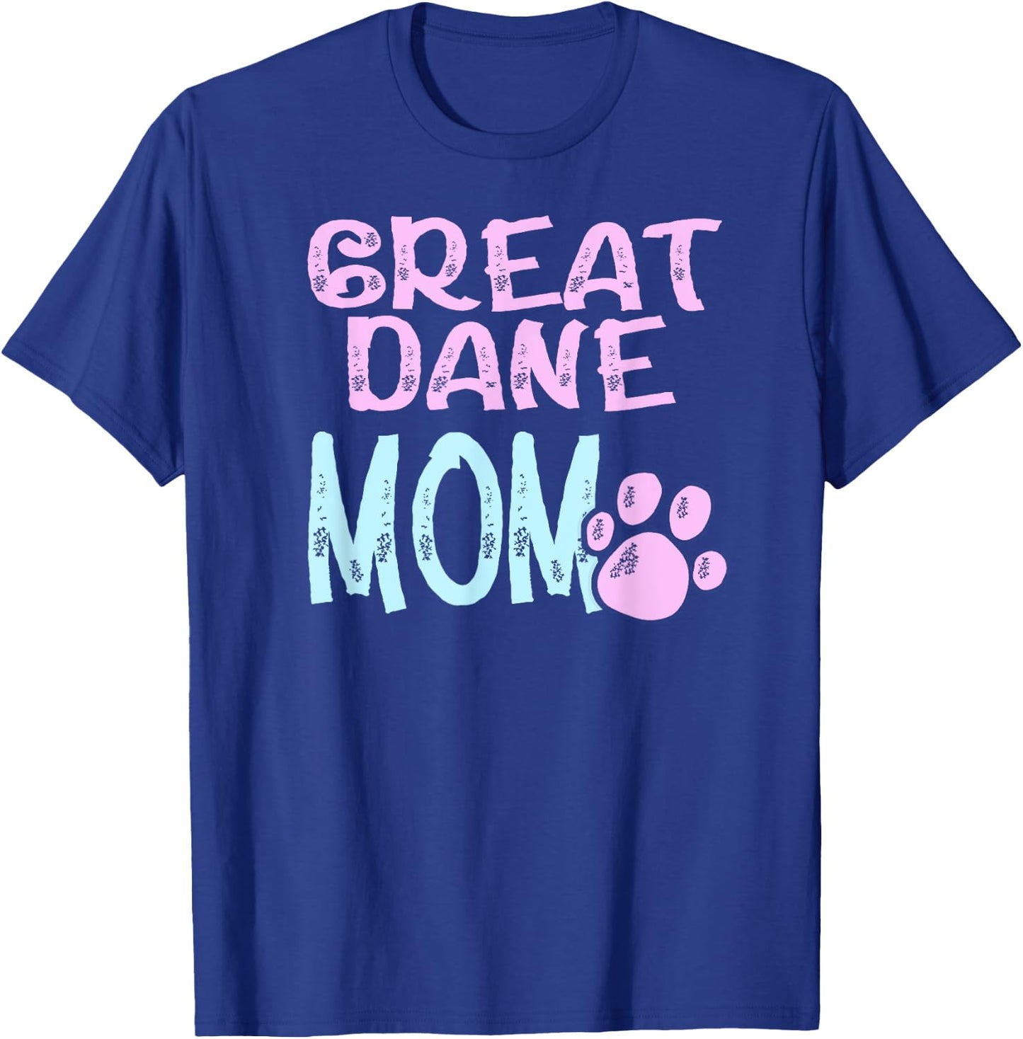 Great Dane Mom Dog Lovers Mama Women Girls Cute T-Shirt - T-Shirt | Royal