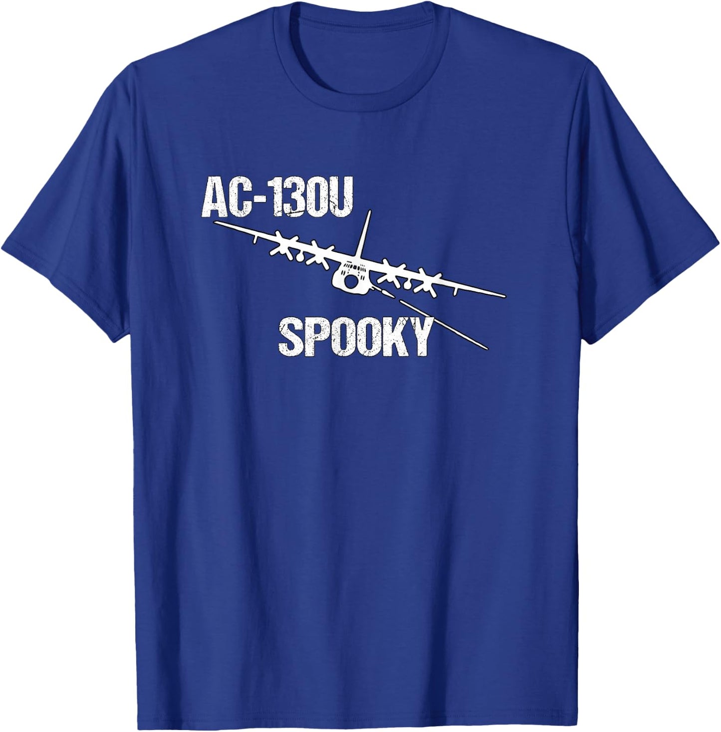 AC-130U Spooky Gunship Air Force Pilot- Funny Aviation T-Shirt - T-Shirt | Royal