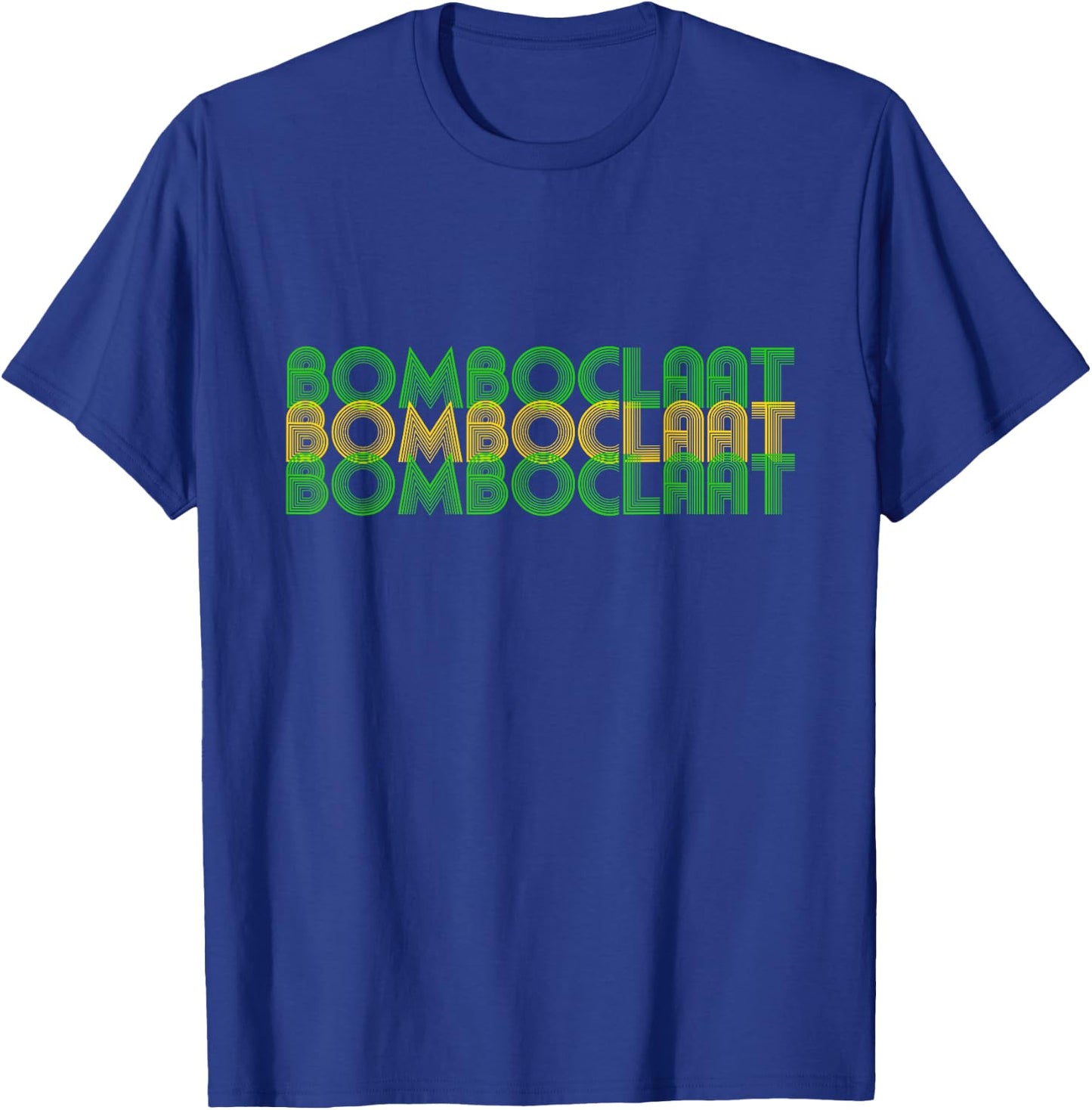 Bomboclaat T-Shirt - T-Shirt | Royal