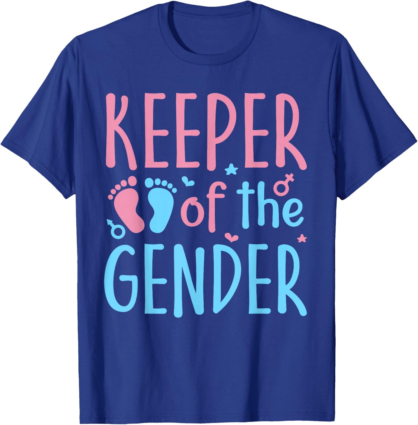 Keeper of the Gender Reveal Party Gifts To Be Baby Shower T-Shirt - T-Shirt | Royal