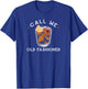 Call Me Old Fashioned Whiskey Drinking T-Shirt - T-Shirt | Royal