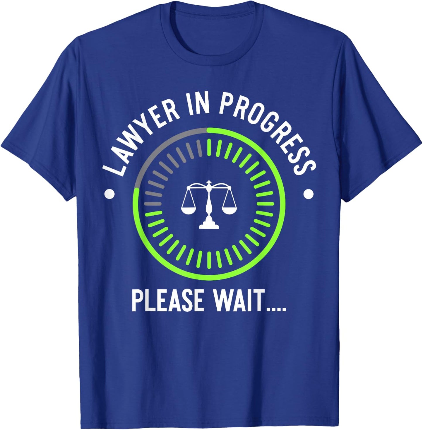 Funny Lawyer in Progress Gift | Law School Apparel T-Shirt - T-Shirt | Royal