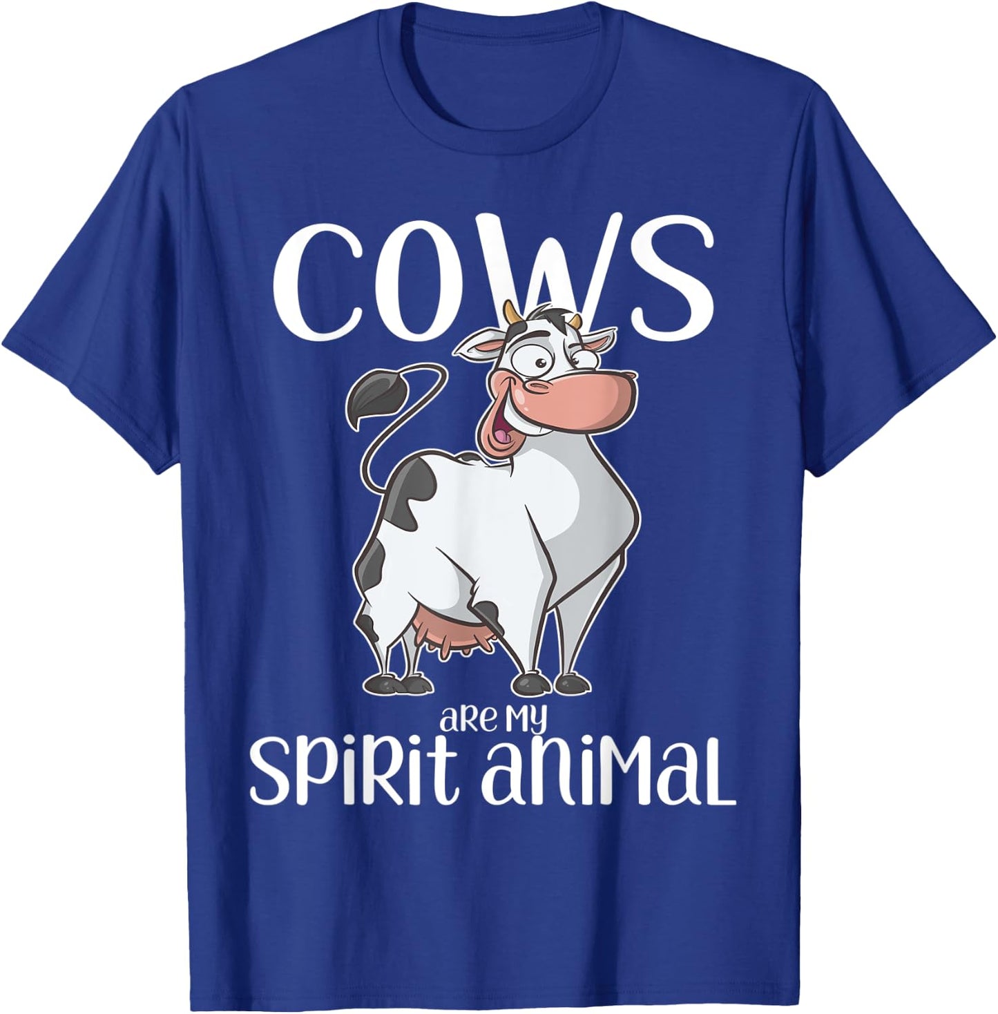 Cows Are My Spirit Animal Gift Cow T-Shirt - T-Shirt | Royal