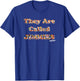 They are called JIMMIES Shirt Pittsburghese T-Shirt - T-Shirt | Royal