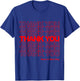Thank You Bag T-Shirt - T-Shirt | Royal
