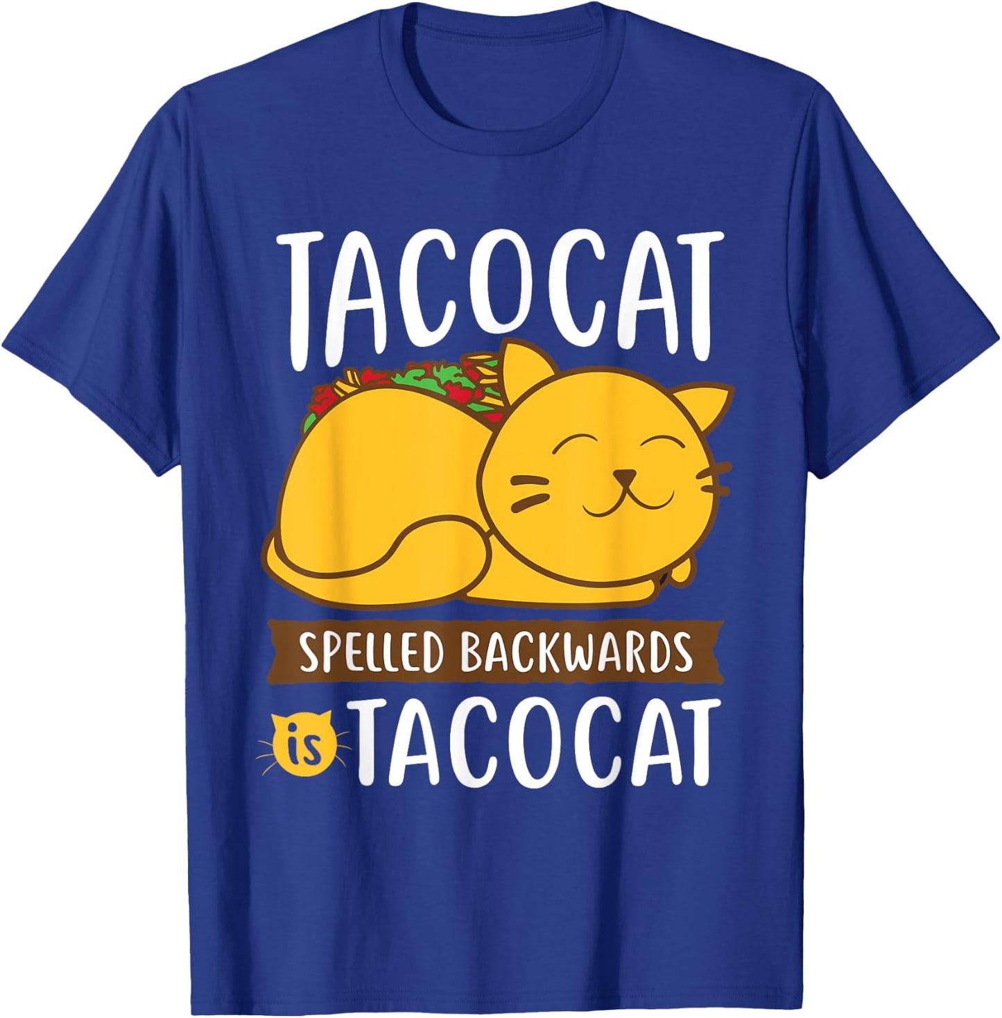 Tacocat Funny Taco Tuesday & Mexican Food Lover T-Shirt - T-Shirt | Royal