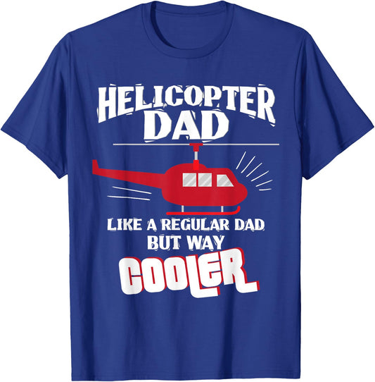 Helicopter Pilot Dad Flight Mechanic Fathers Day T-Shirt - T-Shirt | Royal