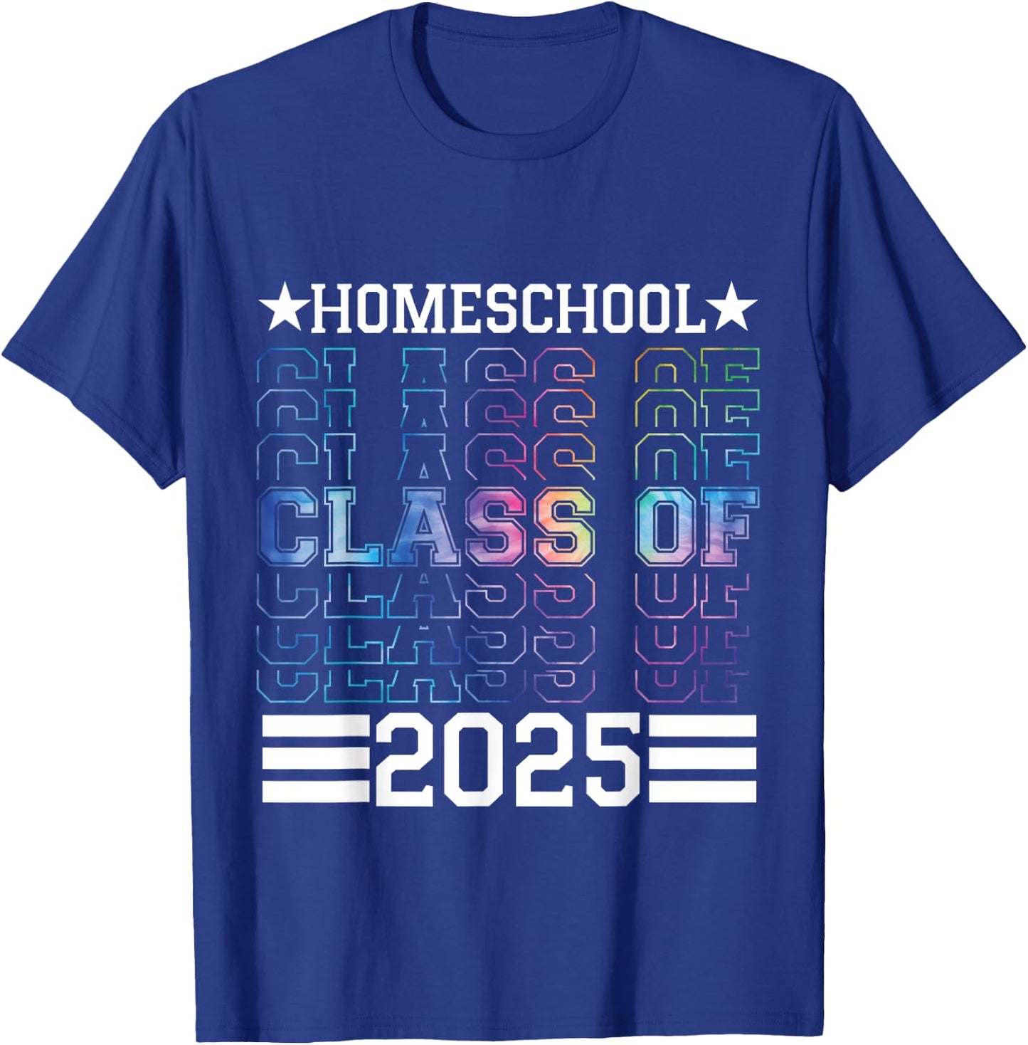 Homeschool Class Of 2025 Senior Graduation T-Shirt - T-Shirt | Royal