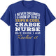 Cool Charge Nurse Funny Gift T-Shirt - T-Shirt | Royal