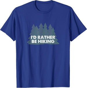 I'd rather be hiking T-Shirt - T-Shirt | Royal