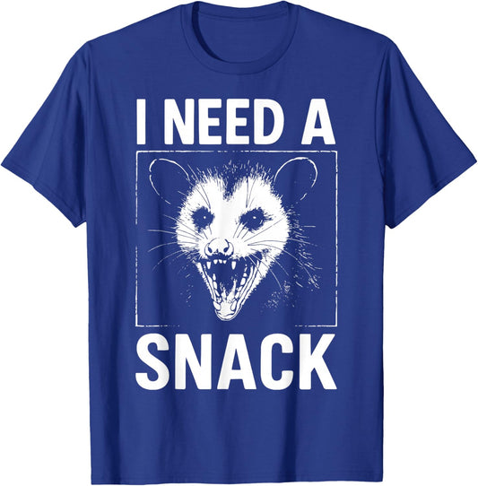 I Need A Snack T-Shirt - T-Shirt | Royal