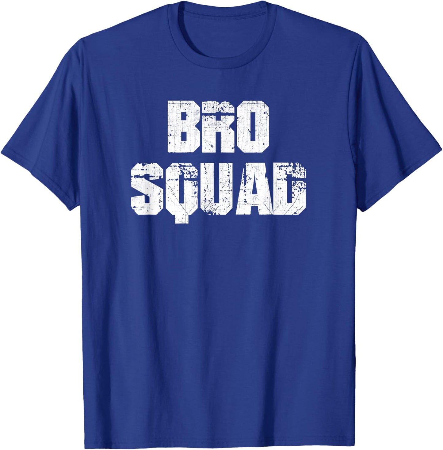 Bro Squad - Brothers for Life T Shirt T-Shirt - T-Shirt | Royal