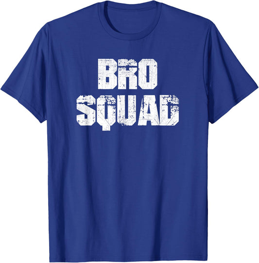 Bro Squad - Brothers for Life T Shirt T-Shirt - T-Shirt | Royal