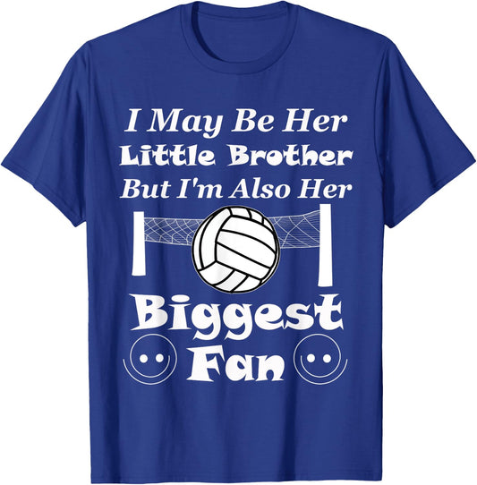 I May Be Her Little Brother Biggest Fan Volleyball T-Shirt - T-Shirt | Royal