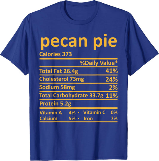 Pecan Pie Nutrition Thanksgiving Costume Food Fact Christmas T-Shirt - T-Shirt | Royal