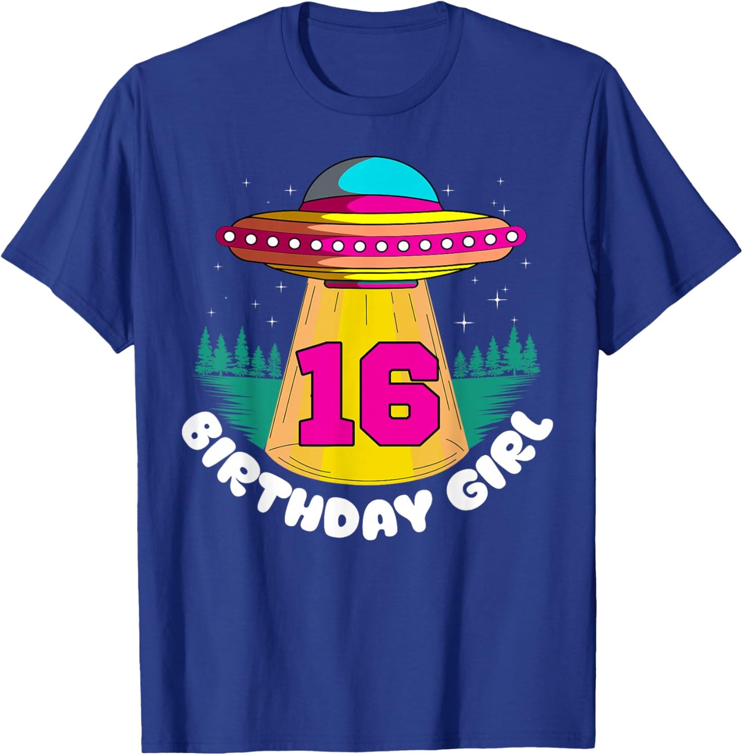Alien 16th Birthday Girl Party UFO Space Galaxy Traveler T-Shirt - T-Shirt | Royal