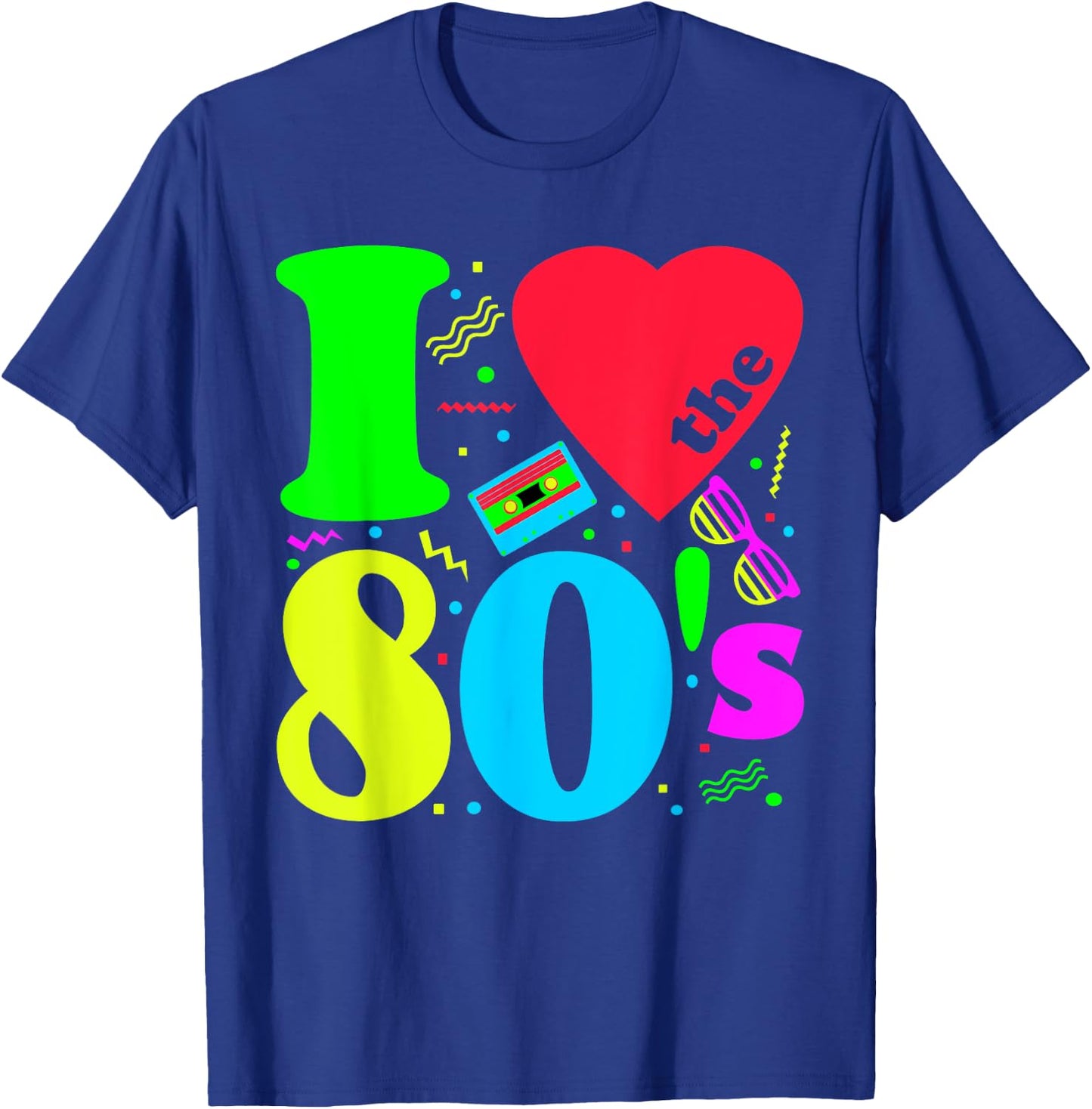 I love The 80'S 80's 90's costume Party T-Shirt - T-Shirt | Royal