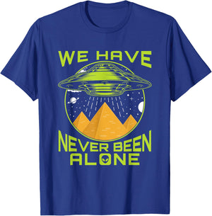We Have Never Been Alone - Ancient Aliens Egypt T-Shirt - T-Shirt | Royal