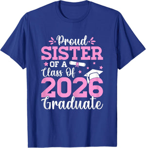 Proud Sister Class of 2026 Siblings Senior Graduate Gifts T-Shirt - T-Shirt | Royal