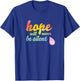 Hope Will Never Be Silent - Rainbow Proud March Unity Quote T-Shirt - T-Shirt | Royal