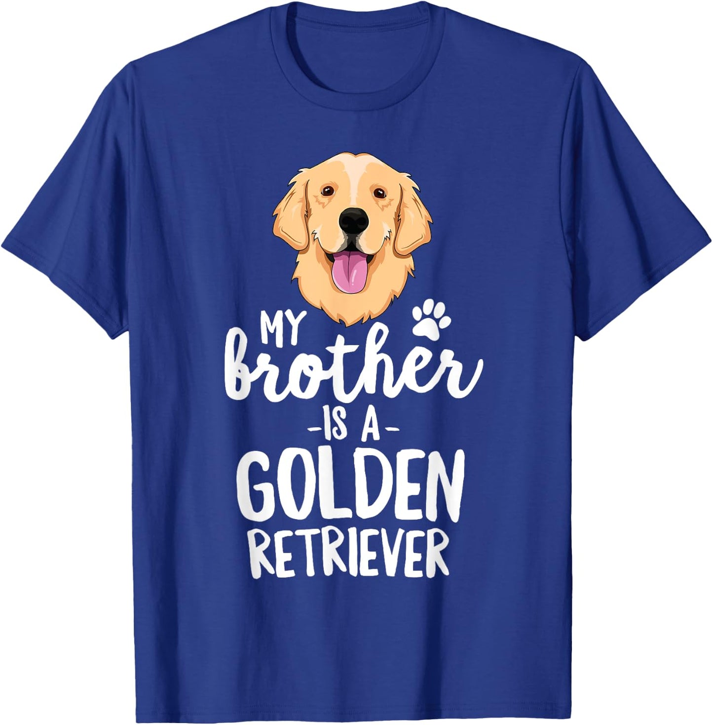 My Brother Is A Golden Retriever Kid Dog Family Pet T-Shirt - T-Shirt | Royal