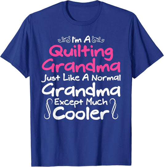 Quilt Shirts Quilting Grandma Yarn Women Hobby Quilter T-Shirt - T-Shirt | Royal