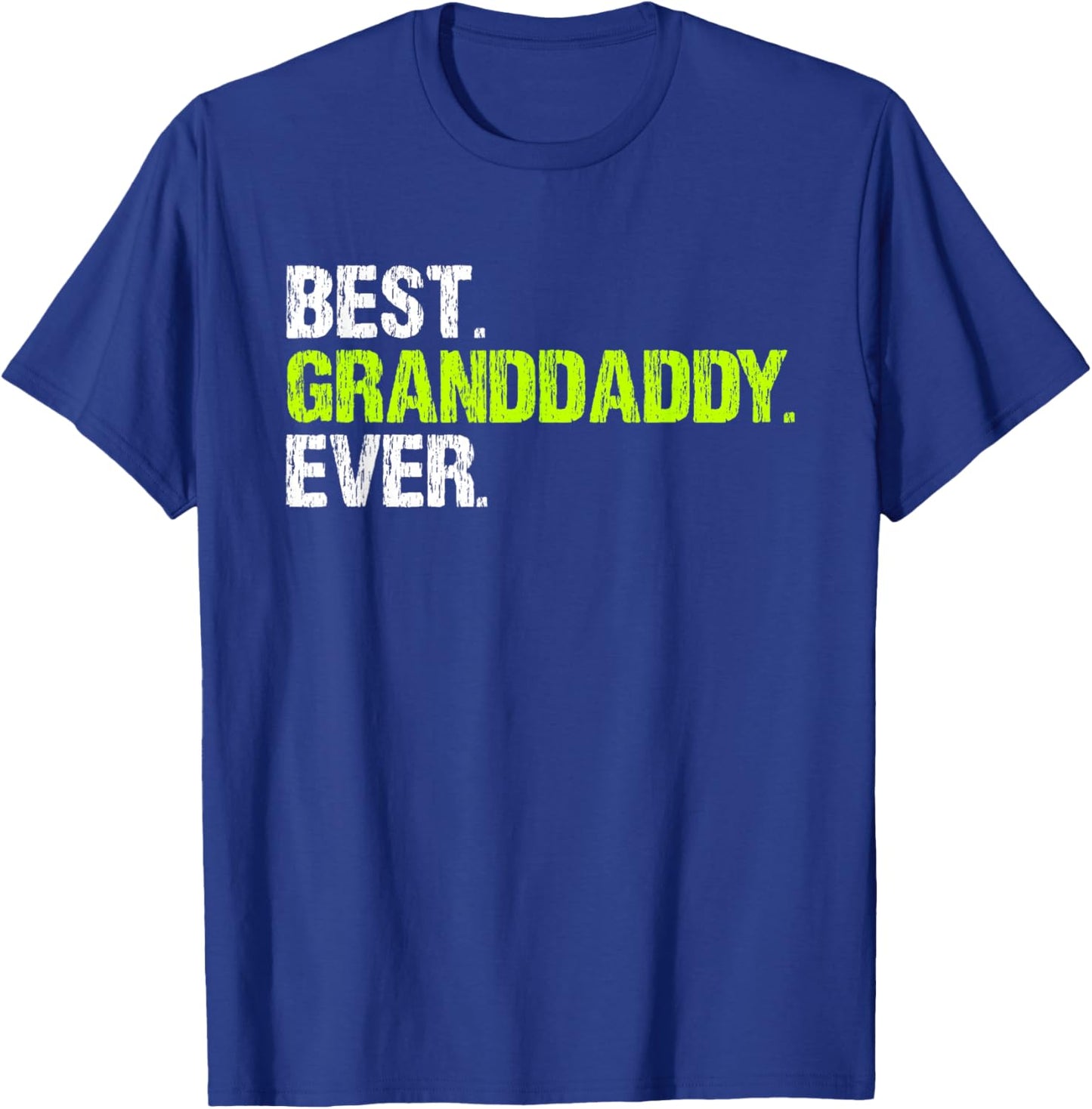 Best Granddaddy Ever Cool Funny Grandpa T-Shirt - T-Shirt | Royal