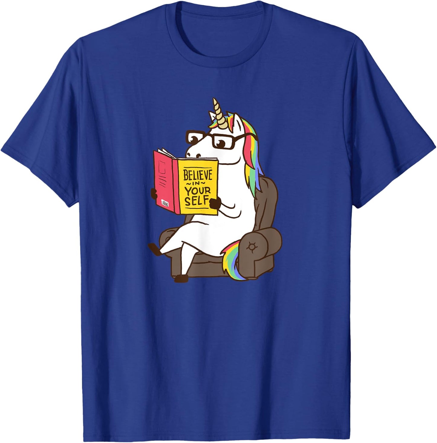 Unicorn Shirt Believe in Yourself Motivational Book Lover T-Shirt - T-Shirt | Royal