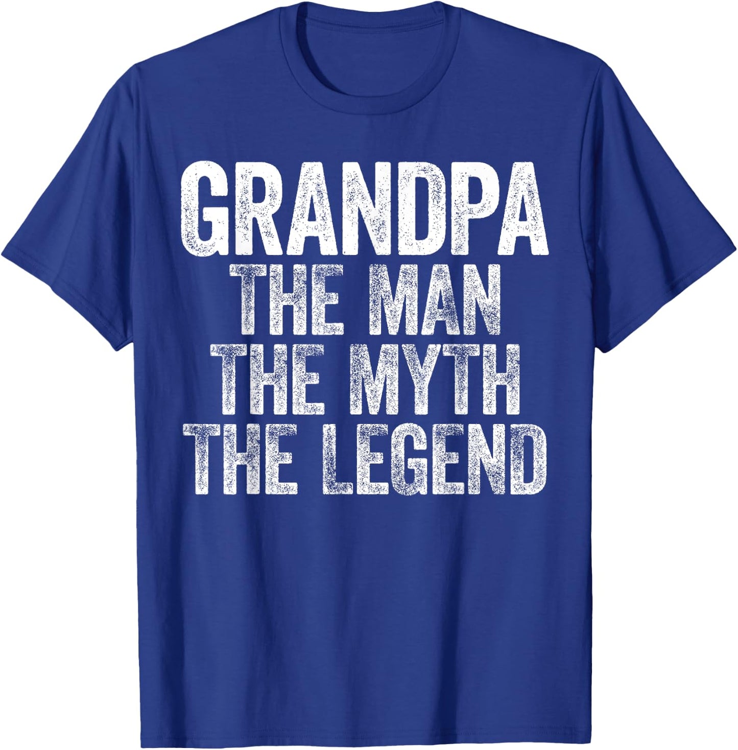 Grandpa The Man The Myth The Legend Shirt Men Fathers Day T-Shirt - T-Shirt | Royal