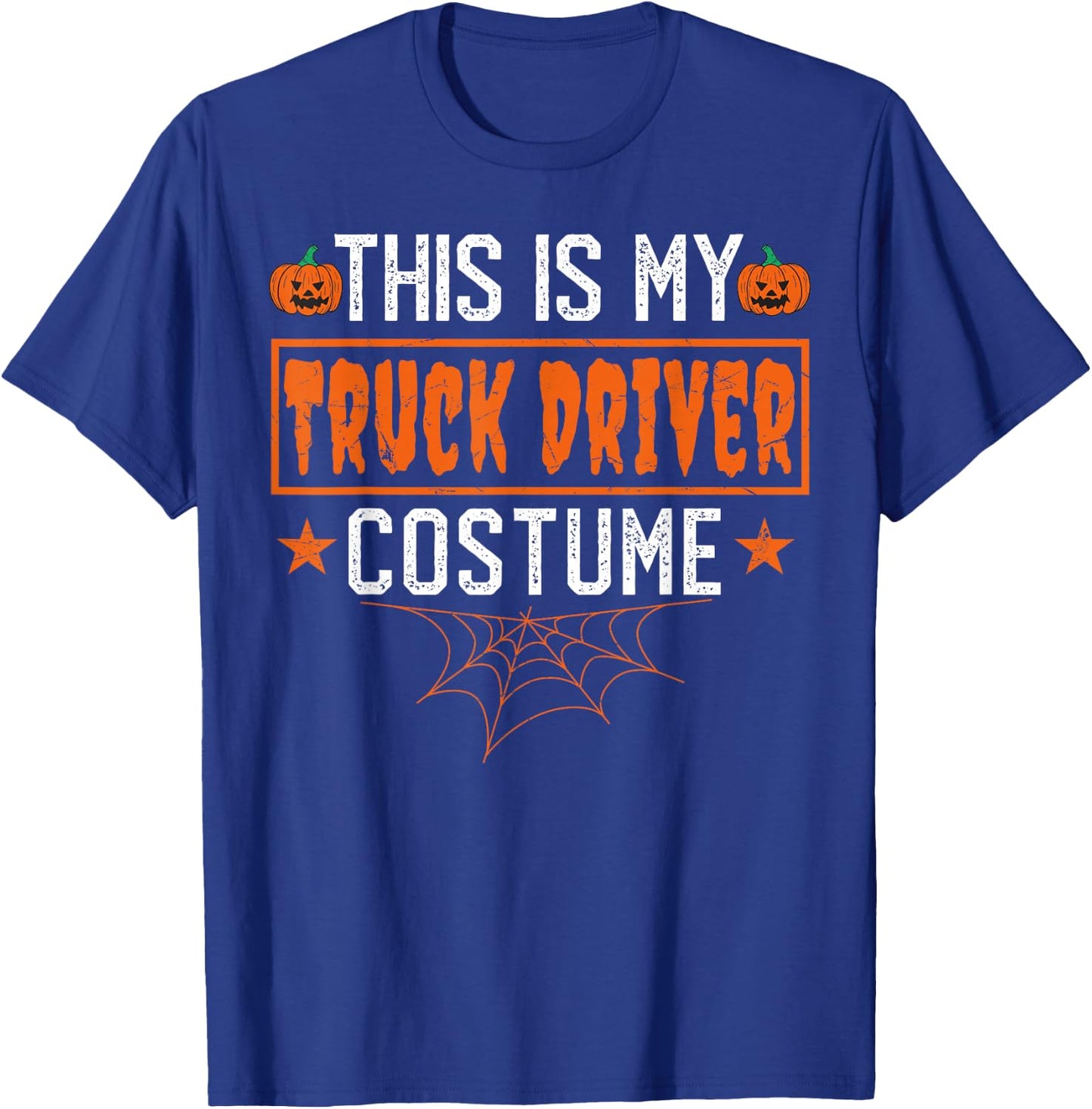 This Is My Truck Driver Costume Funny Halloween T-Shirt - T-Shirt | Royal