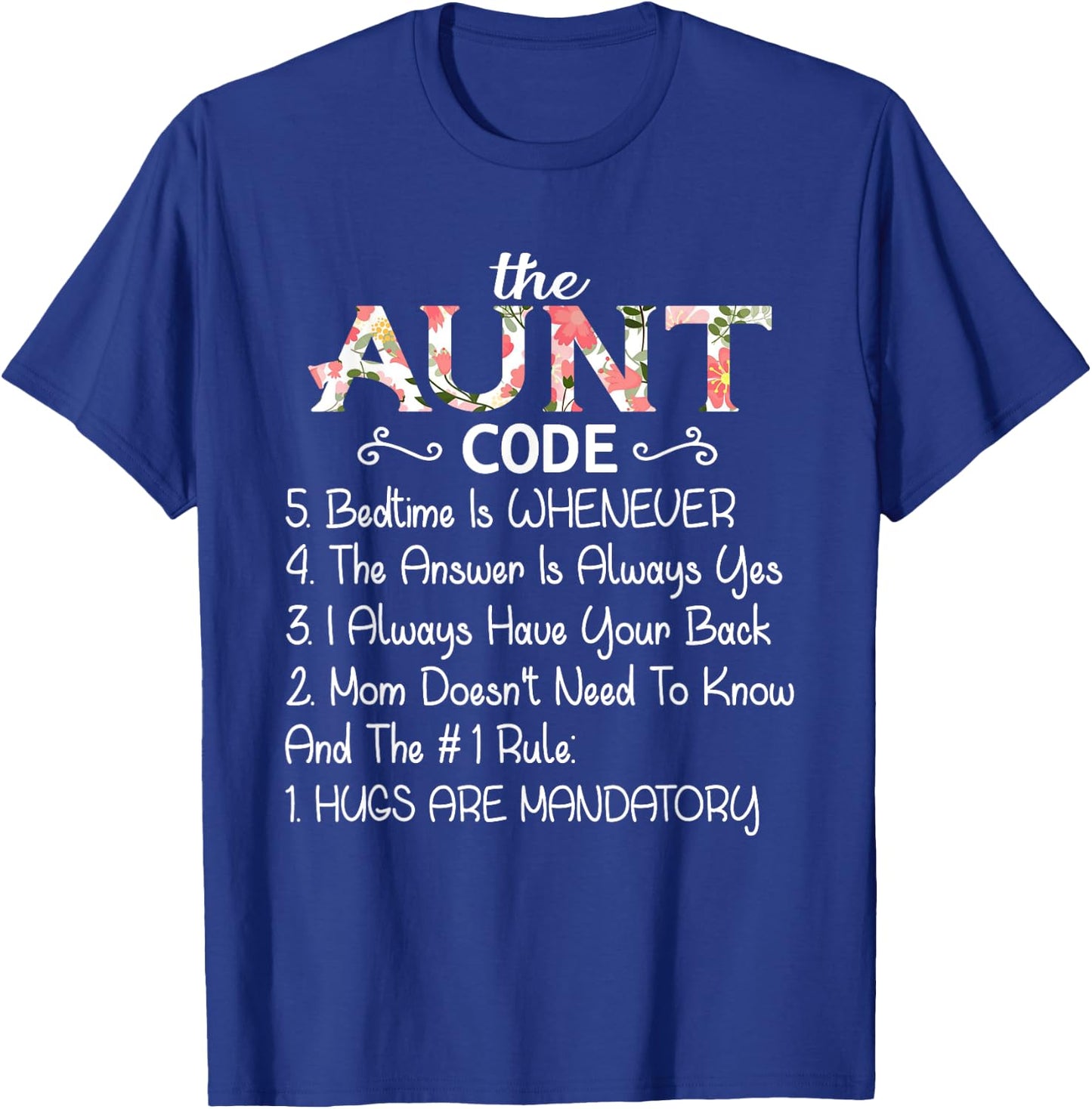 Funny Gift Birthday Awesome The Aunt Code funny aunt lover auntie T-Shirt - T-Shirt | Royal