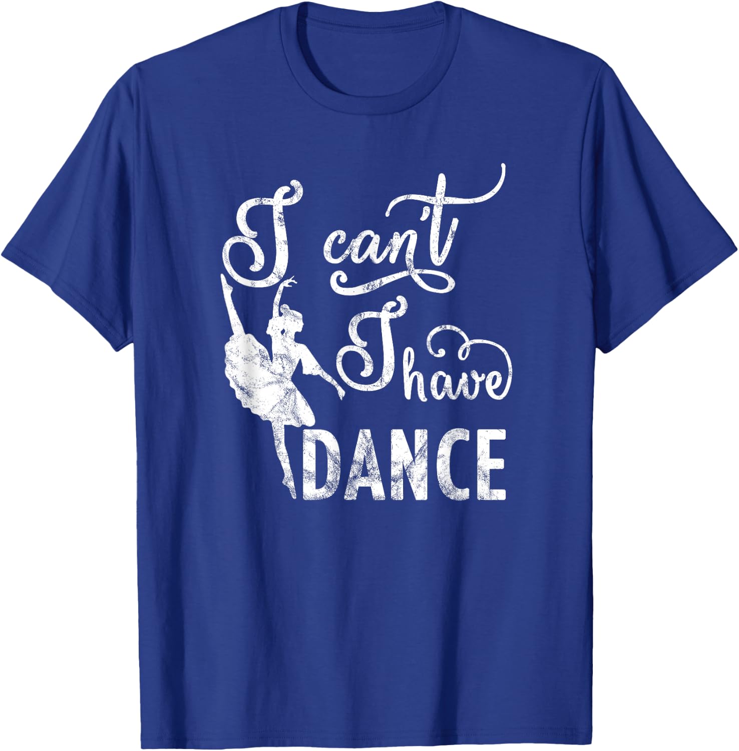 Sorry I Cant I Have Dance T-Shirt - T-Shirt | Royal
