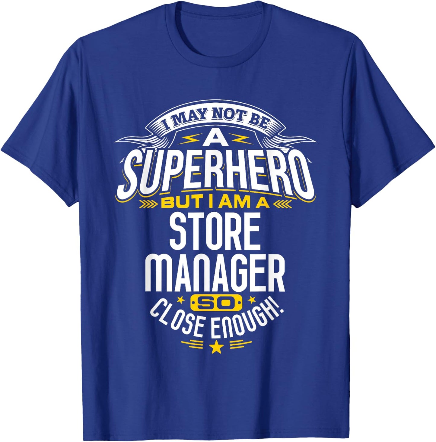 Store Manager Superhero Gifts Idea Managers & Bosses T-Shirt - T-Shirt | Royal