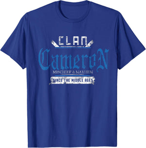 Clan Cameron - Mischief and Mayhem Since The Middle Ages T-Shirt - T-Shirt | Royal