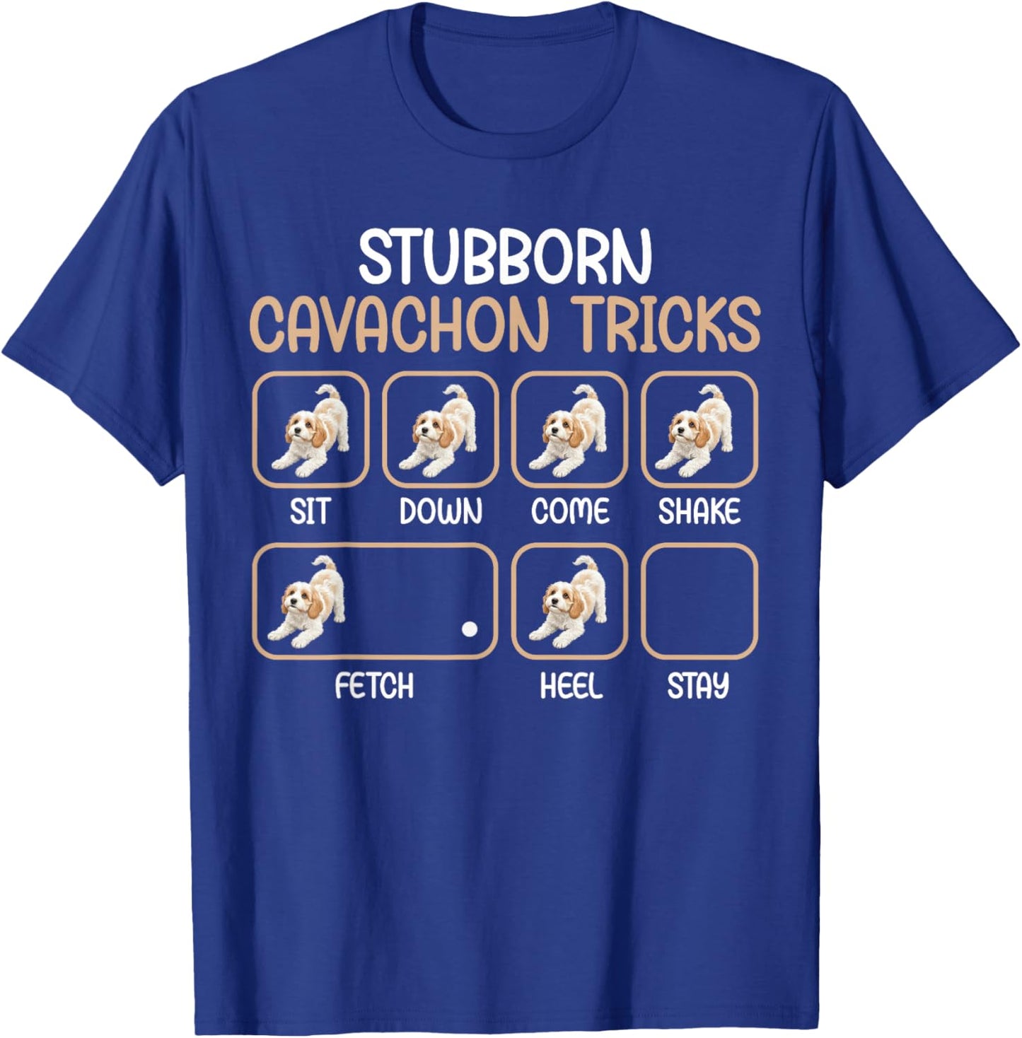 Stubborn Cavachon Tricks Cavachon Owner Cavachon Lover T-Shirt - T-Shirt | Royal