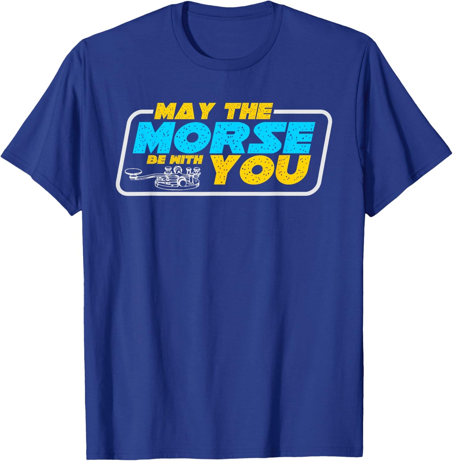 Ham Shirt May the Morse be with You T-Shirt - T-Shirt | Royal