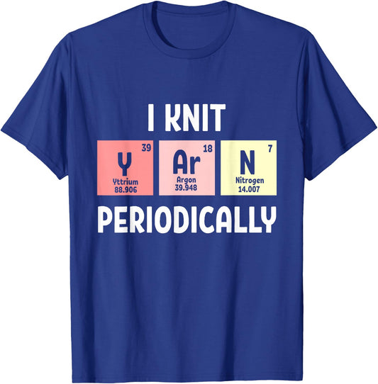 Funny Scientist Knitting I Knit Yarn Periodically Crochet T-Shirt - T-Shirt | Royal