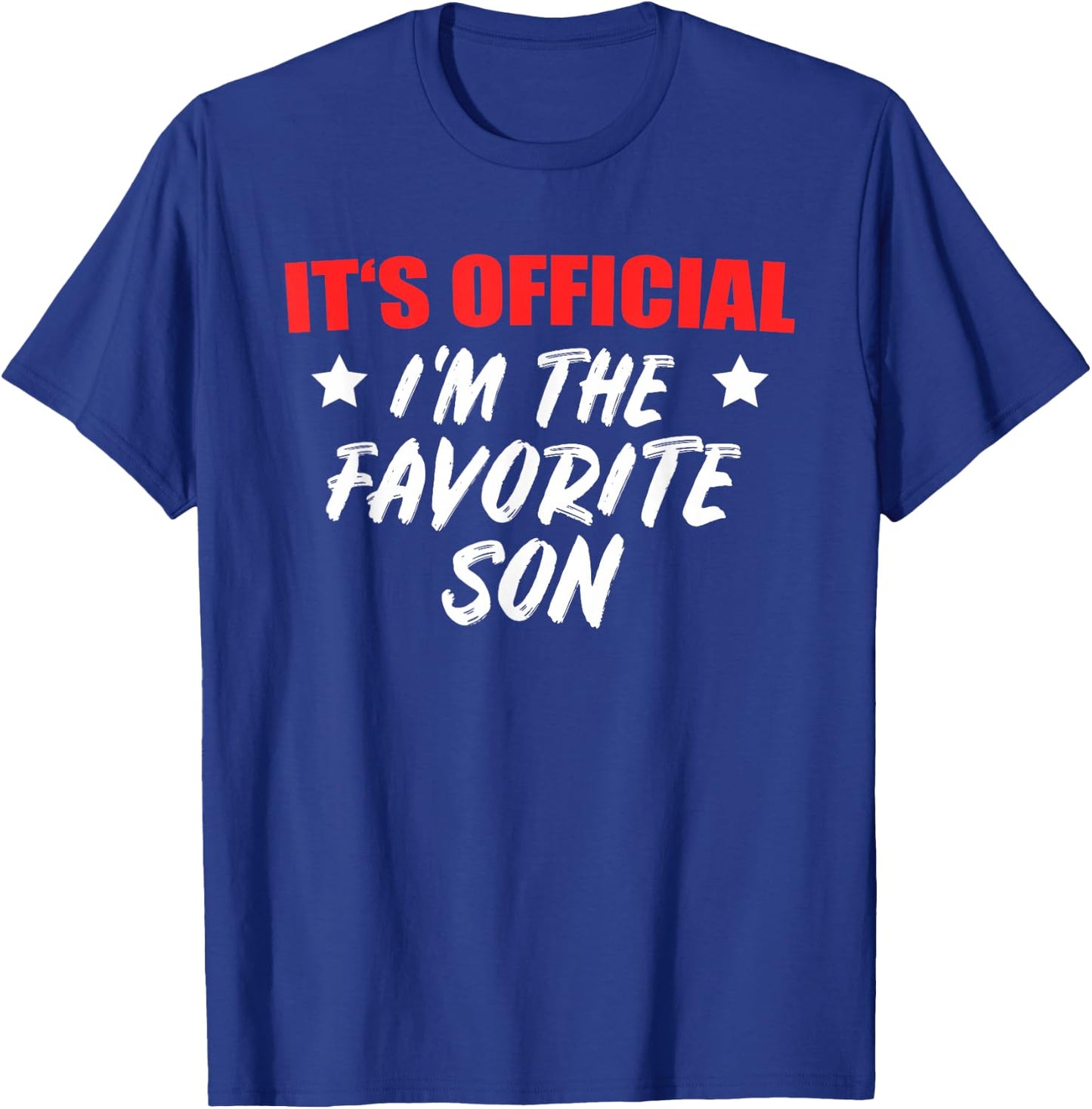Offical Favorite Son | Parent-Son Gift & Graphic T-Shirt - T-Shirt | Royal