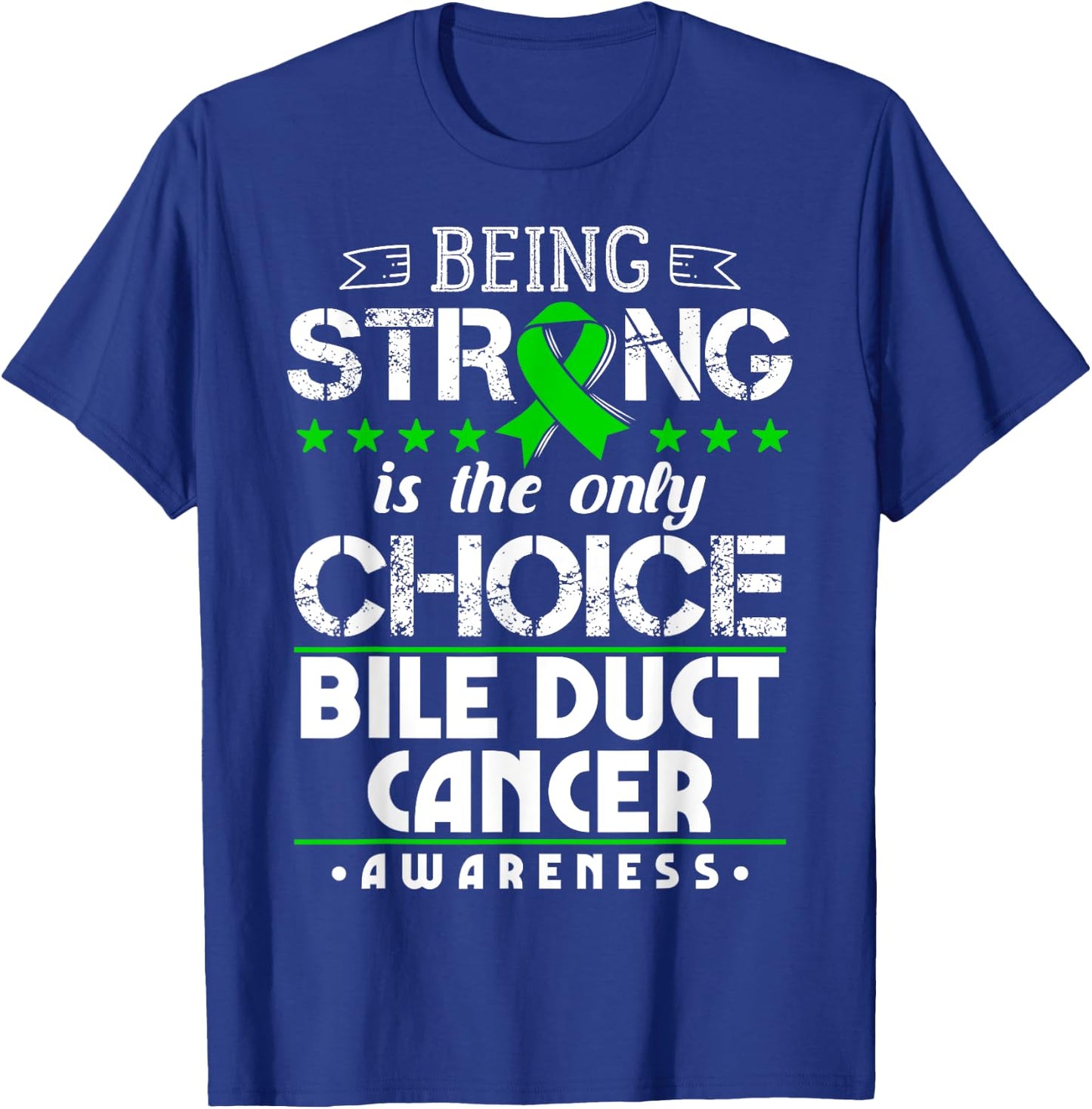 Green Ribbon Cholangiocarcinoma Awareness T-Shirt - T-Shirt | Royal