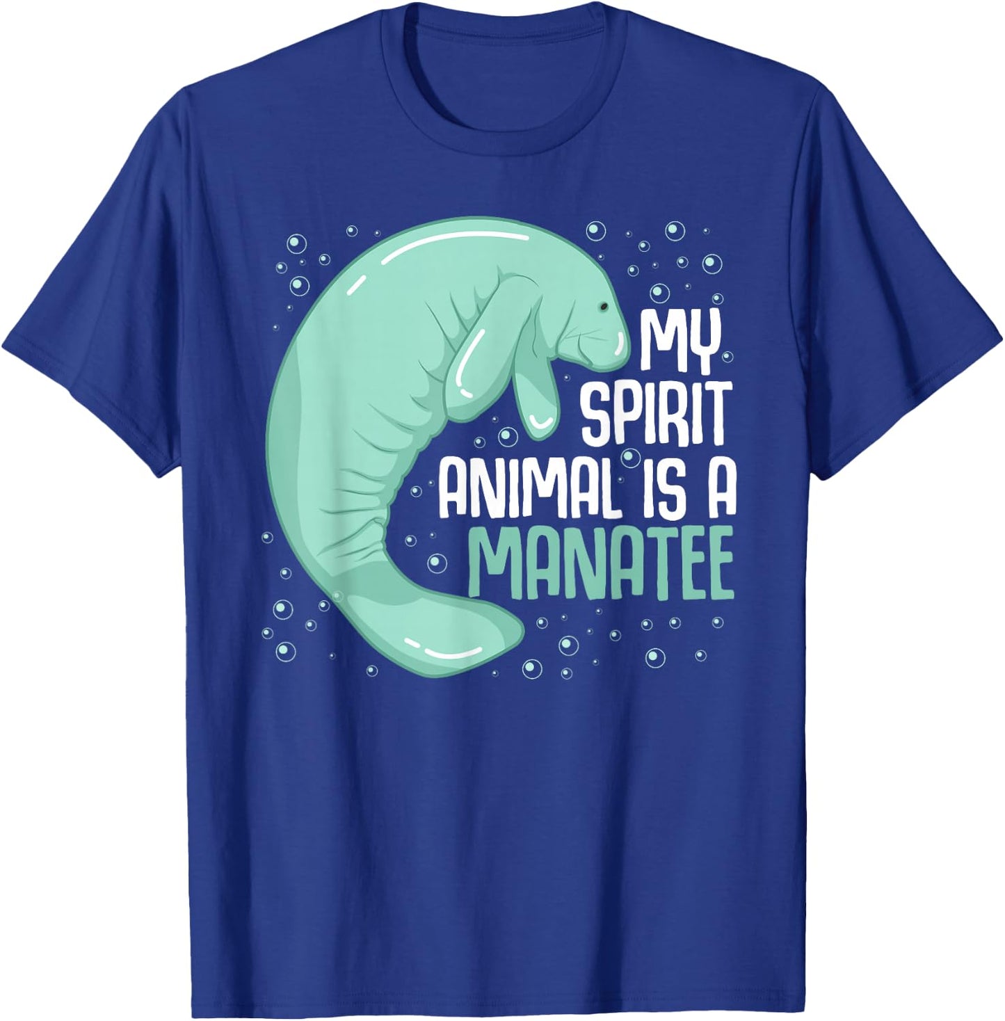My Spirit Animal Is A Manatee Sea Cow Oceanic Creature Lover T-Shirt - T-Shirt | Royal