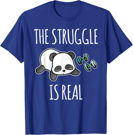The Struggle Is Real Panda Gym Workout T-Shirt - T-Shirt | Royal