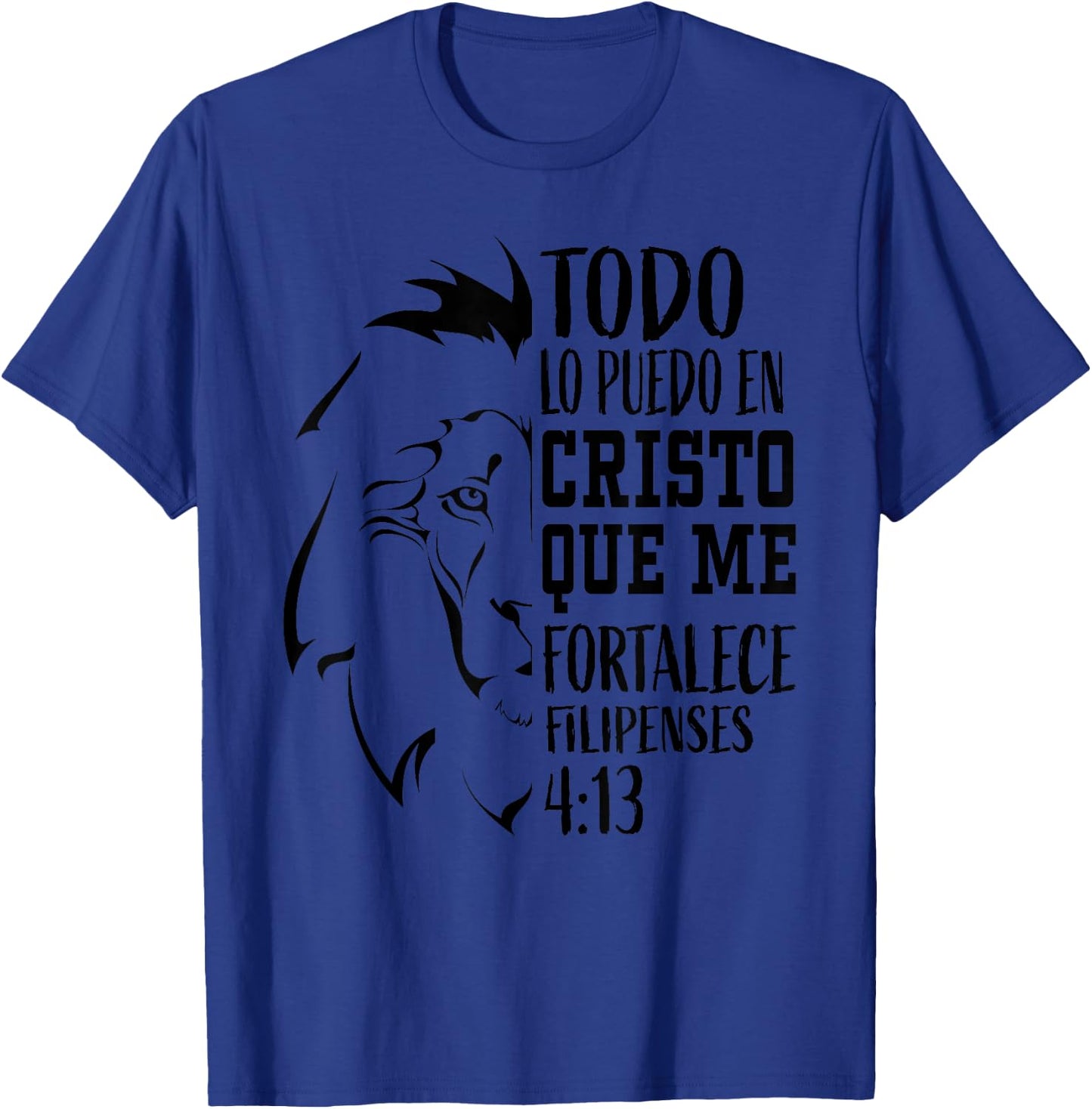 Christian Gifts Spanish Lion Filipenses 4:13 Verse Sayings T-Shirt - T-Shirt | Royal