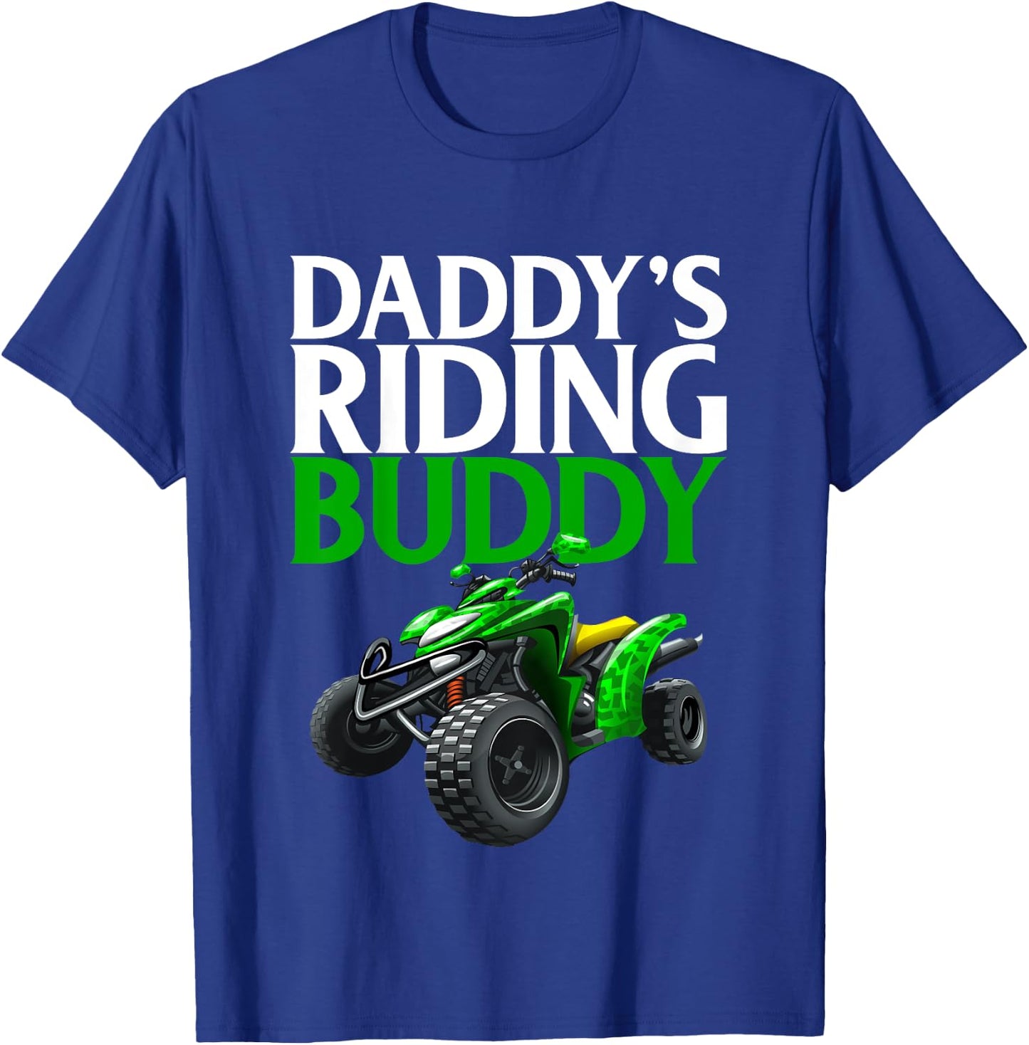 Kids Daddy's Riding Buddy - Father Son Four Wheeling ATV Shirts T-Shirt - T-Shirt | Royal
