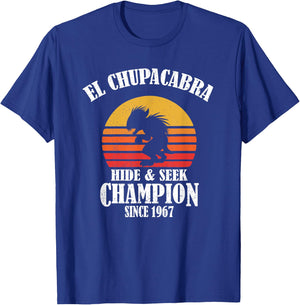 Funny Retro Vintage Hide & Seek Champion El Chupacabra Lover T-Shirt - T-Shirt | Royal