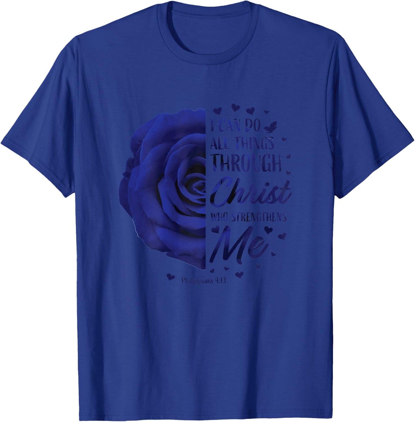 Philippians 4:13 Christian Bible Verse Gifts Women Religious T-Shirt - T-Shirt | Royal