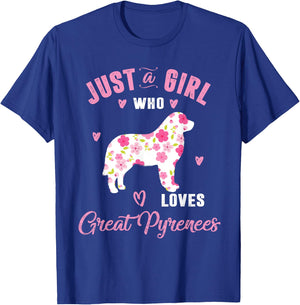 Just A Girl Who Loves Great Pyrenees Shirts Women T-Shirt - T-Shirt | Royal