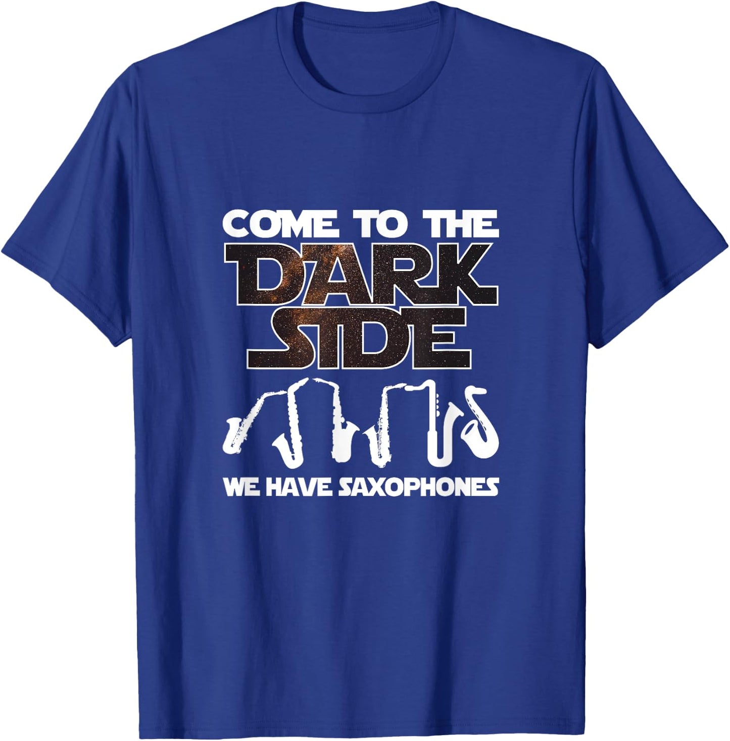Funny Saxophone - Come To The Dark Side T-Shirt - T-Shirt | Royal