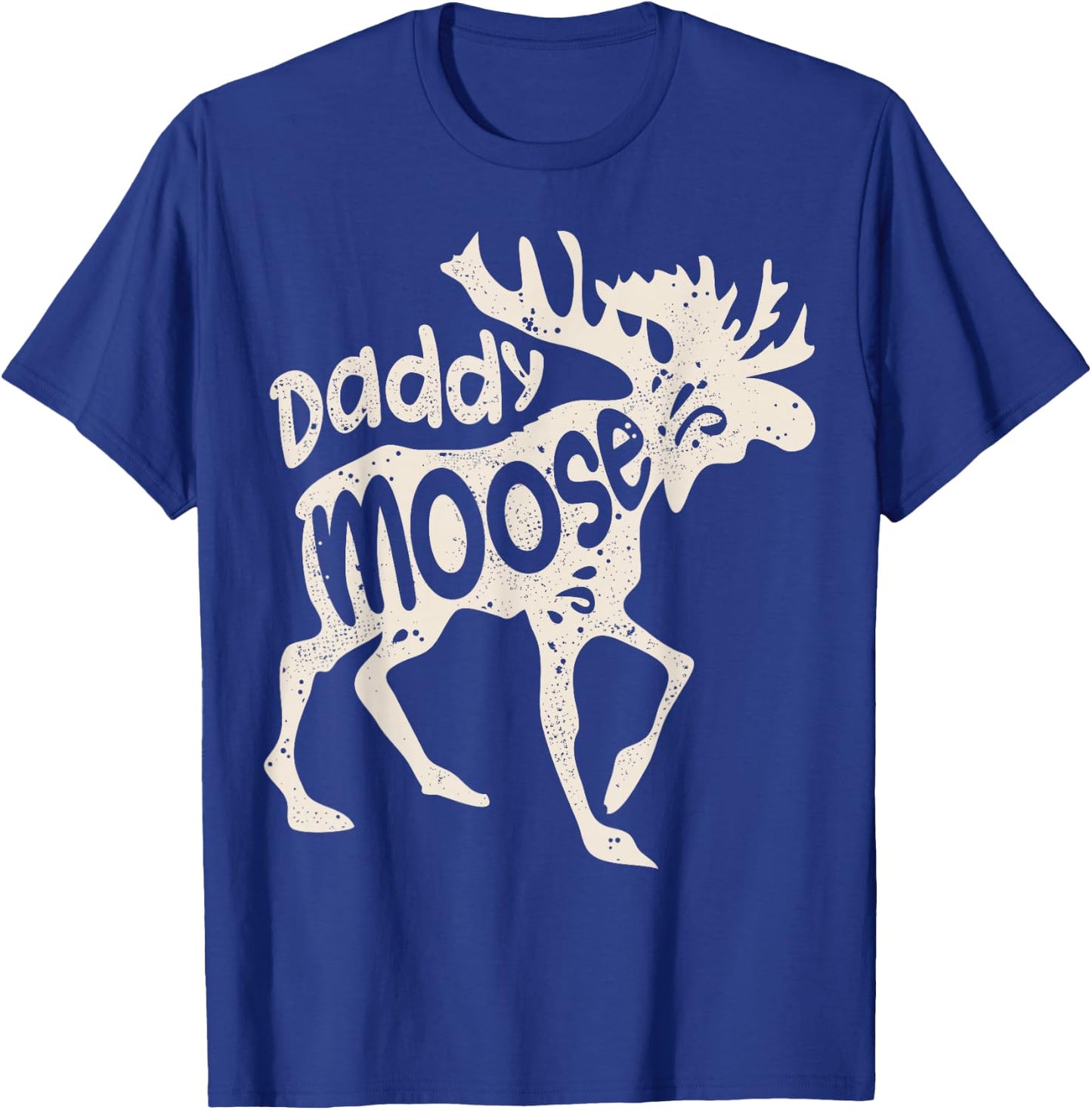 Daddy Moose Fathers Day Men Dad Papa Family Matching Vintage T-Shirt - T-Shirt | Royal