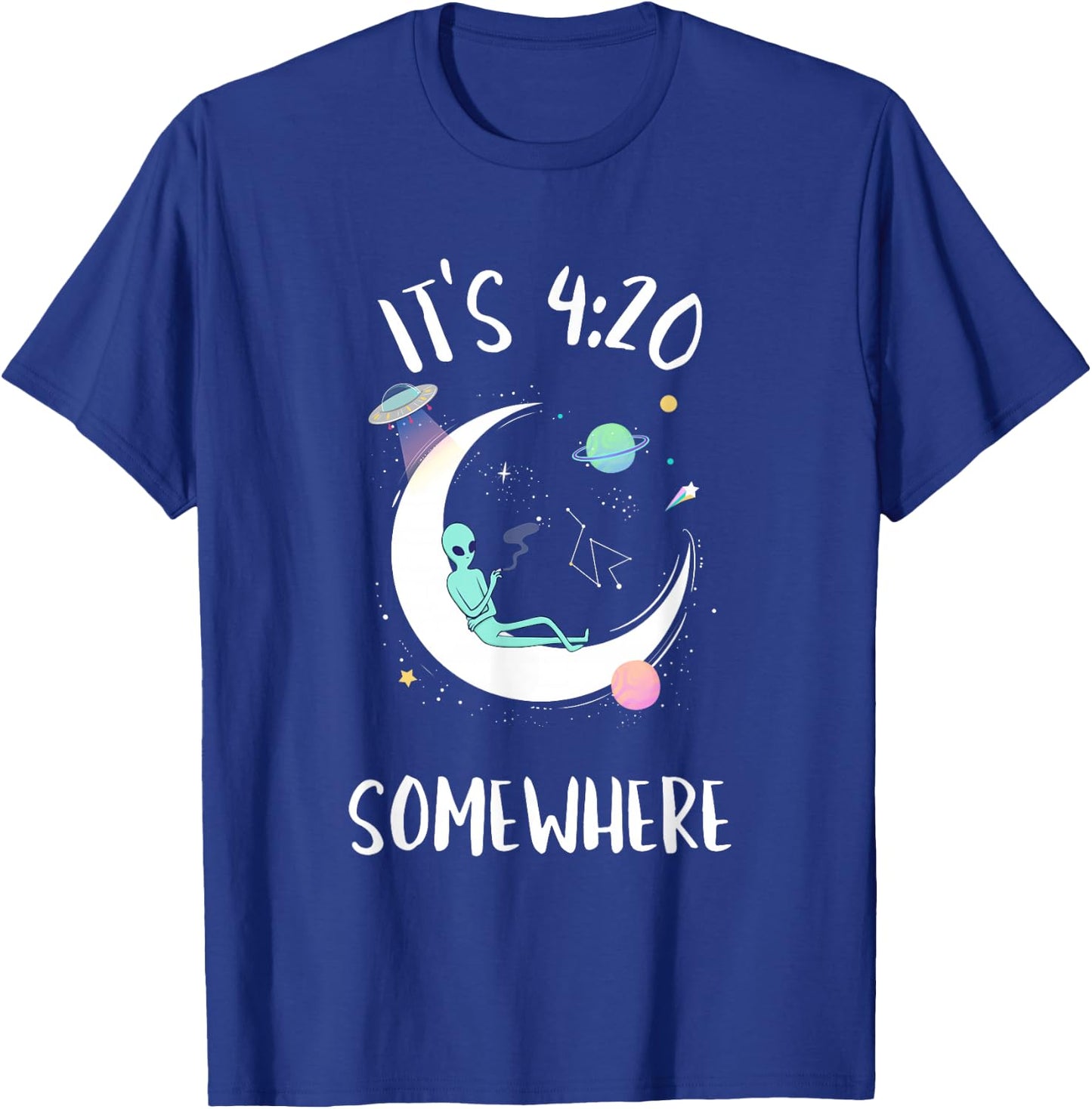 Funny Weed Joint Smoking Moon Alien | It's 4:20 Somewhere T-Shirt - T-Shirt | Royal