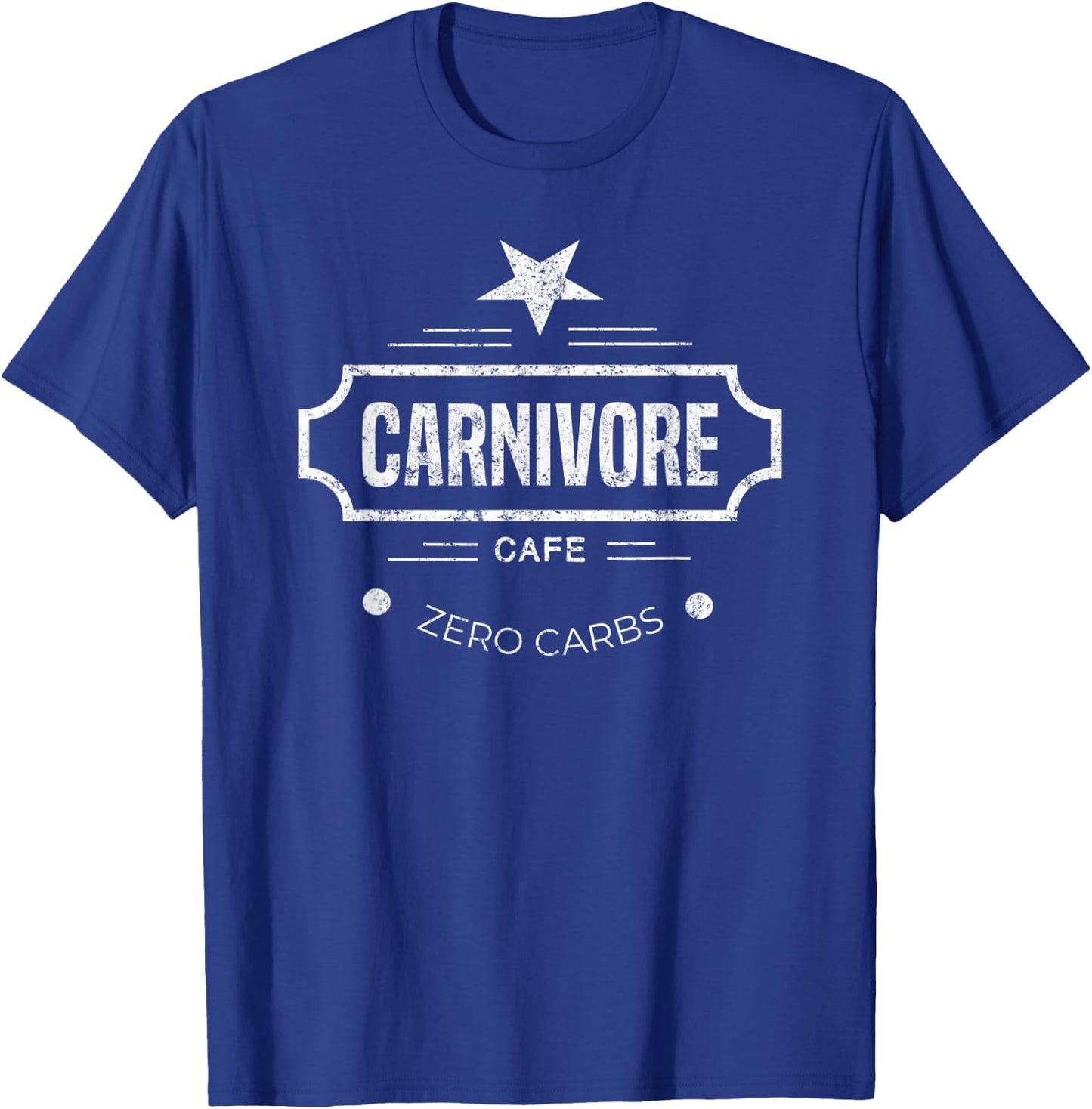 Carnivore Cafe Zero Carbs Workout Novelty Gift T-Shirt - T-Shirt | Royal